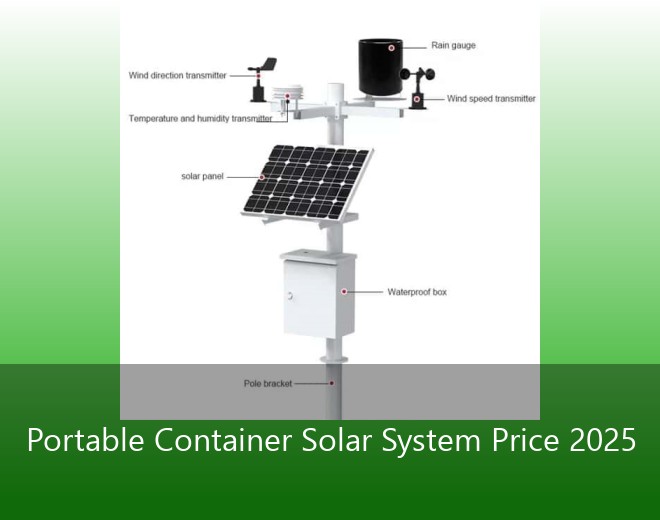 Portable Container Solar System Price 2025